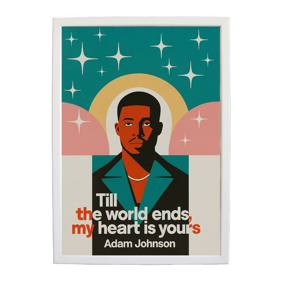 Adam Johnson 'Till The World Ends, My Heart Is Yours' art print #118 — music-inspired wall decor by Music Stag