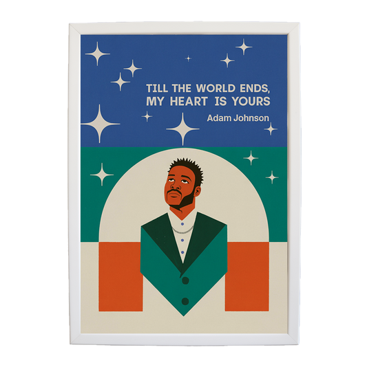 Adam Johnson 'Till The World Ends, My Heart Is Yours' art print #122 — music-inspired wall decor by Music Stag