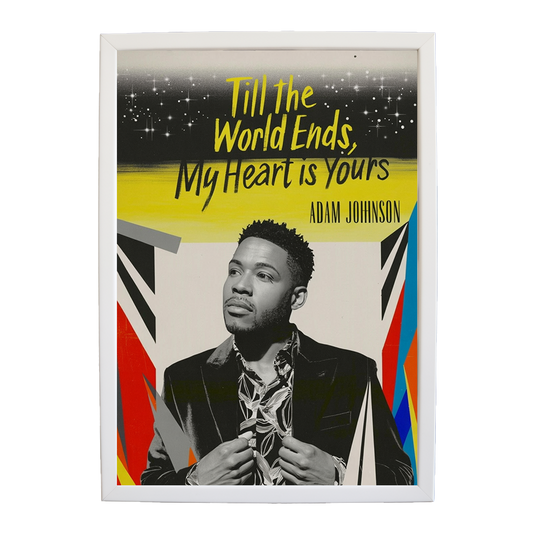 Adam Johnson 'Till The World Ends, My Heart Is Yours' art print #123 — music-inspired wall decor by Music Stag