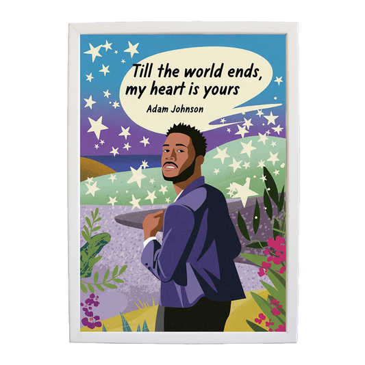 Adam Johnson 'Till The World Ends, My Heart Is Yours' art print #137 — music-inspired wall decor by Music Stag