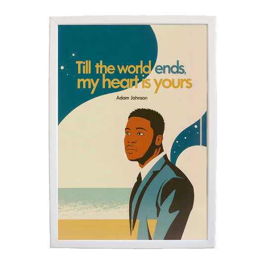 Adam Johnson 'Till The World Ends, My Heart Is Yours' art print #46 — music-inspired wall decor by Music Stag