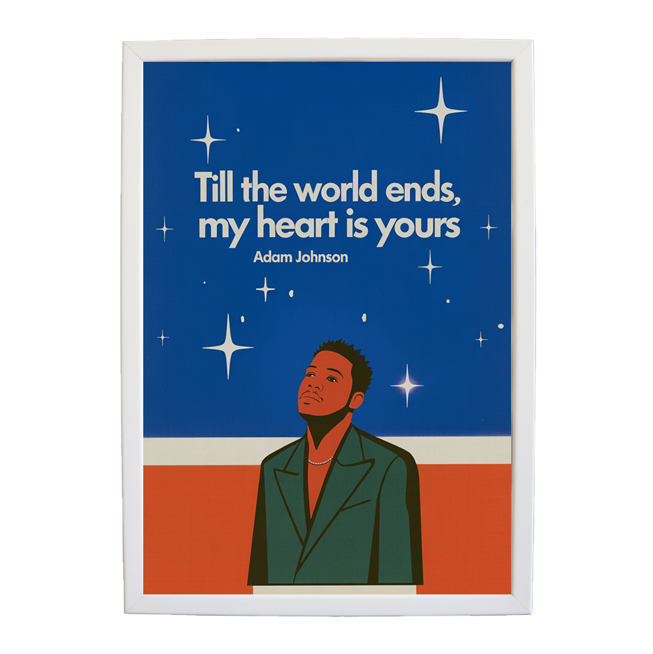 Adam Johnson 'Till The World Ends, My Heart Is Yours' art print #94 — music-inspired wall decor by Music Stag