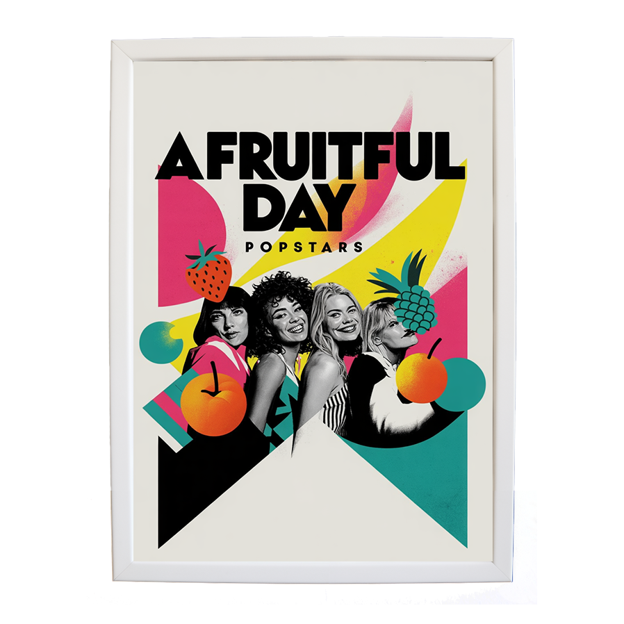 Popstars – Creative Music Art Poster – wall art print – A Fruitful Day – punchy electronic pop, four piece girl band – Music Stag