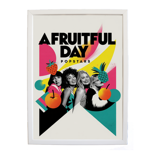 Popstars – Creative Music Art Poster – wall art print – A Fruitful Day – punchy electronic pop, four piece girl band – Music Stag