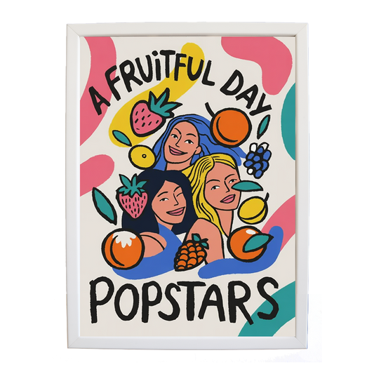 Popstars – Music Art Poster – wall art print – A Fruitful Day – punchy electronic pop, four piece girl band – Music Stag