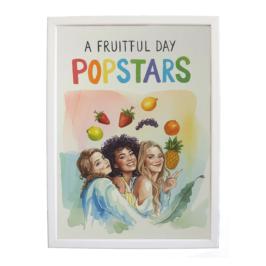 Popstars – Music Poster – wall art print – A Fruitful Day – punchy electronic pop, four piece girl band – Music Stag