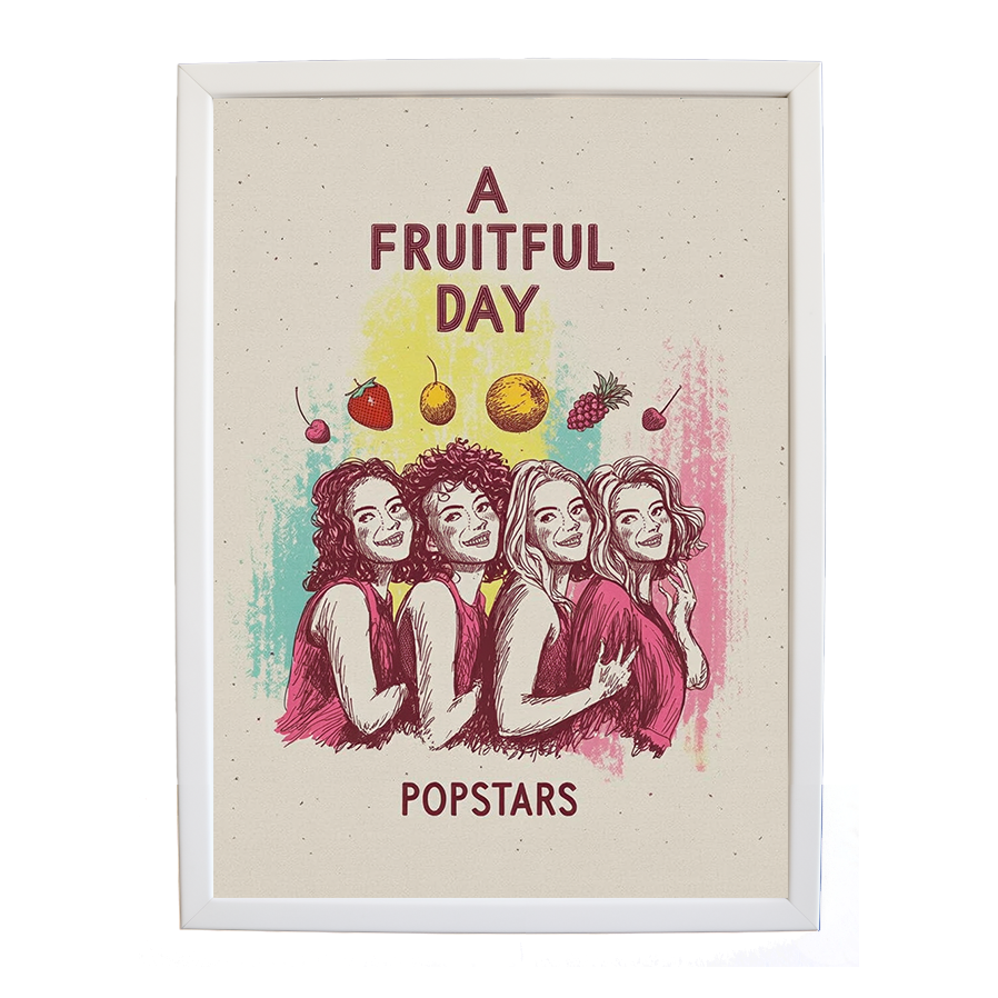 Popstars – Creative Music Art Poster – wall art print – A Fruitful Day – punchy electronic pop, four piece girl band – Music Stag