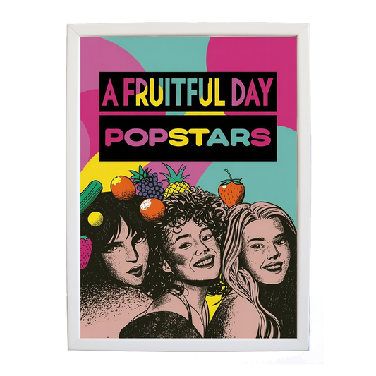 Popstars – Minimalist Music Poster – wall art print – A Fruitful Day – punchy electronic pop, four piece girl band – Music Stag