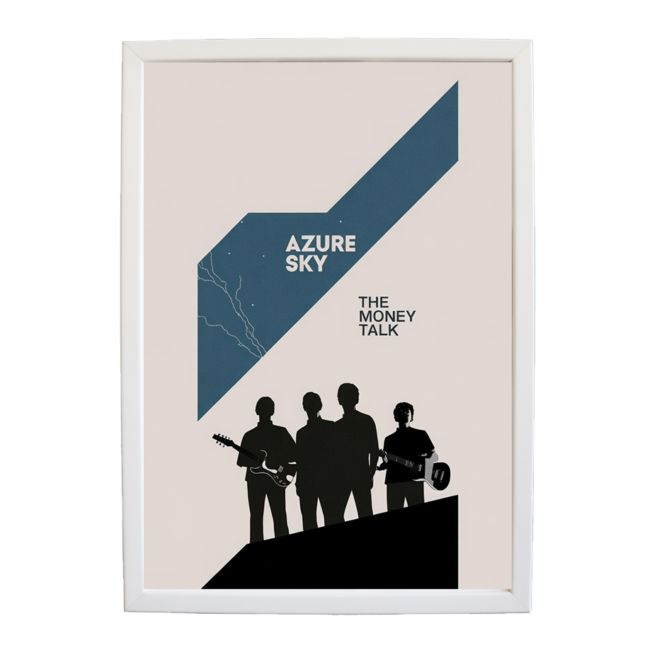 The Money Talk – Art Music Print – wall art print – Azure Sky – rock, indie rock and alt rock – Music Stag