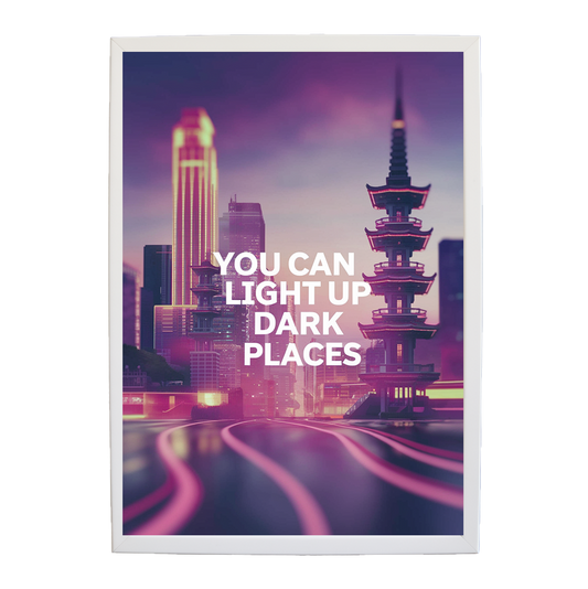 Neon Zen – You Can Light Up Dark Places (Cyber Glow Series #22)