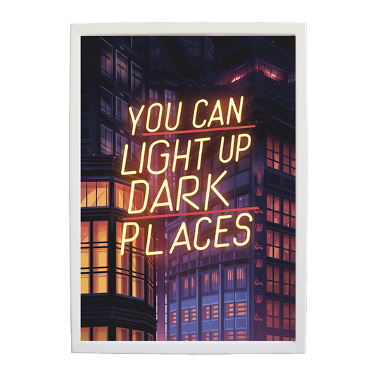 Neon Nights - You Can Light Up Dark Places (Series #1)