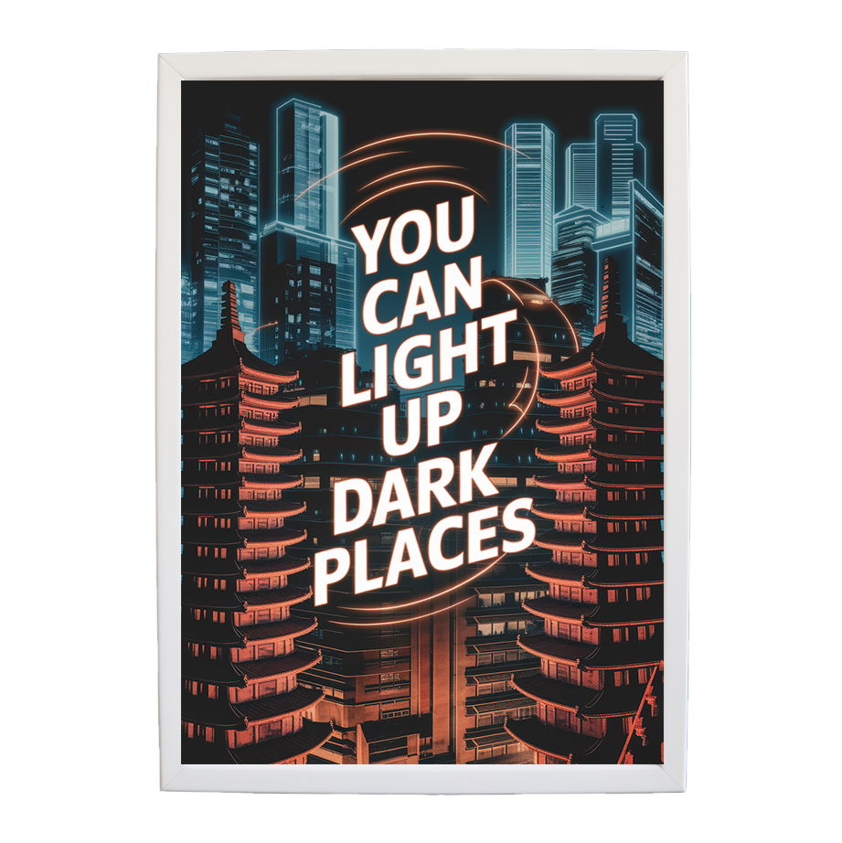 Neon Pagodas - You Can Light Up Dark Places (Cyber Glow Series #4)