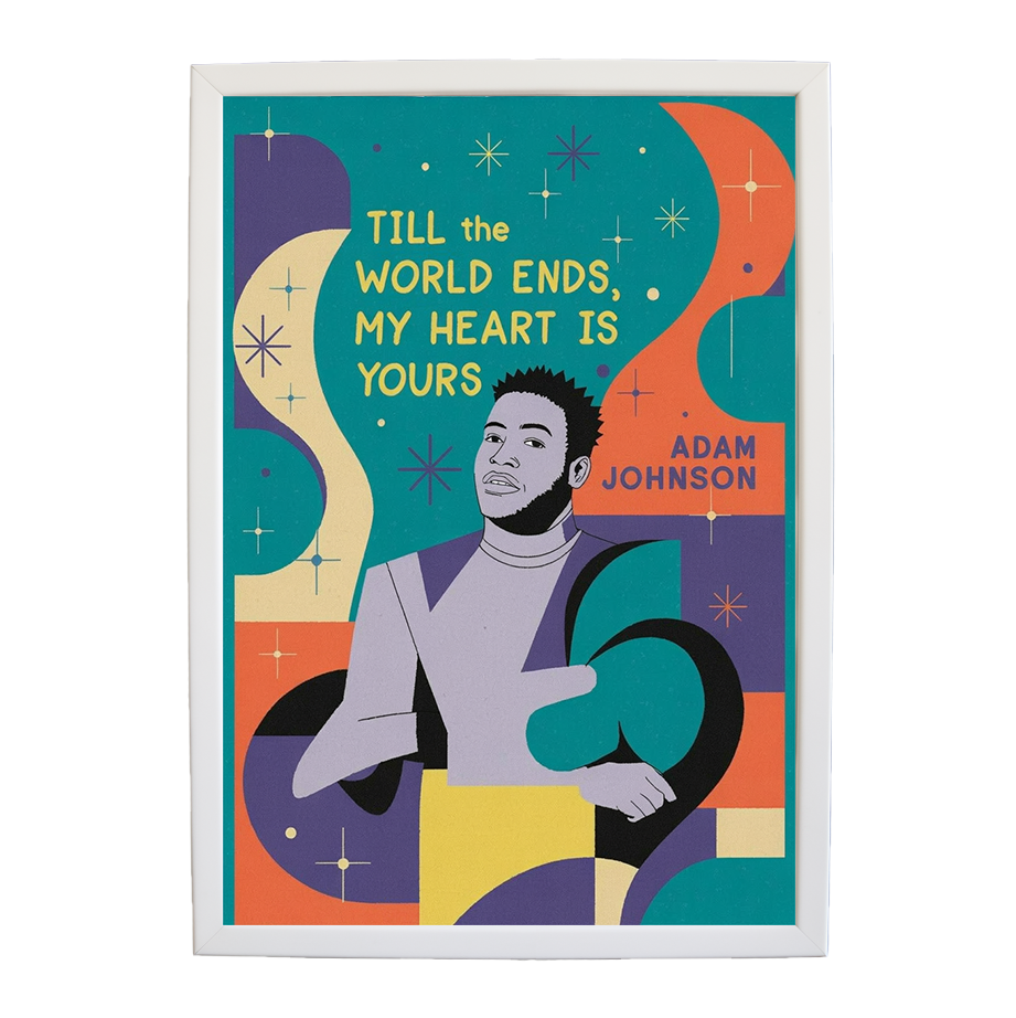 Adam Johnson 'Till The World Ends, My Heart Is Yours' art print #108 — music-inspired wall decor by Music Stag