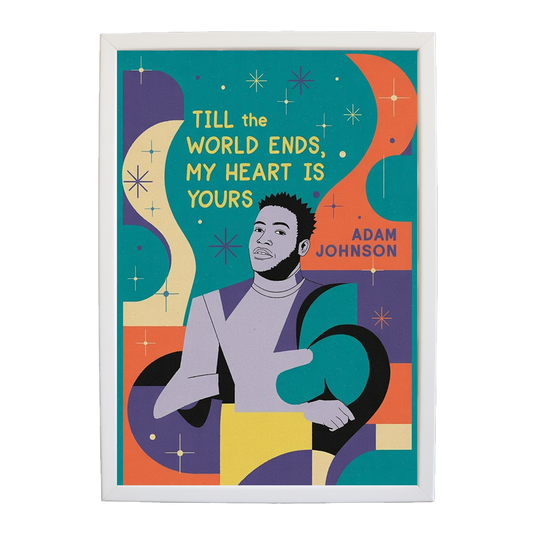 Adam Johnson 'Till The World Ends, My Heart Is Yours' art print #108 — music-inspired wall decor by Music Stag