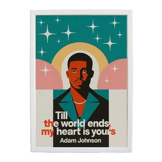 Adam Johnson 'Till The World Ends, My Heart Is Yours' art print #118 — music-inspired wall decor by Music Stag