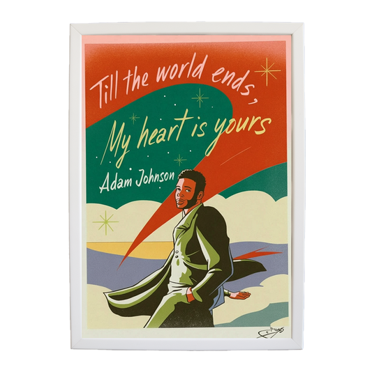 Adam Johnson 'Till The World Ends, My Heart Is Yours' art print #142 — music-inspired wall decor by Music Stag