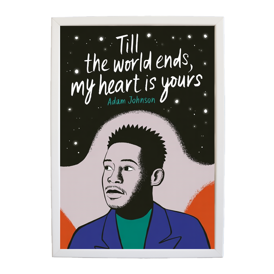 Adam Johnson 'Till The World Ends, My Heart Is Yours' art print #47 — music-inspired wall decor by Music Stag