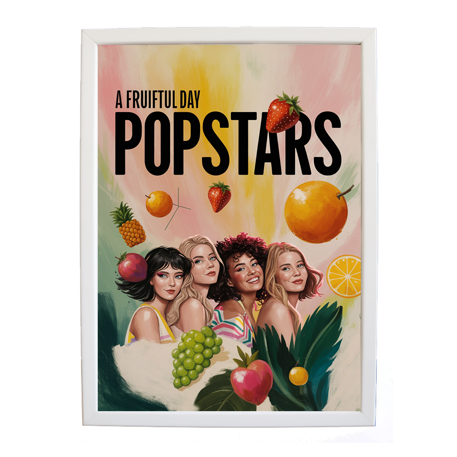 Popstars – Song Wall Art Print – wall art print – A Fruitful Day – punchy electronic pop, four piece girl band – Music Stag