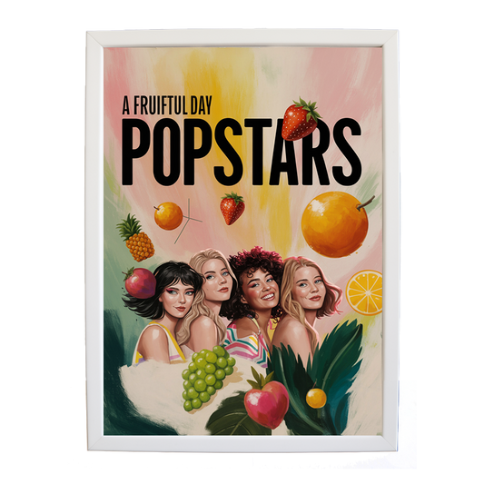 Popstars – Song Wall Art Print – wall art print – A Fruitful Day – punchy electronic pop, four piece girl band – Music Stag