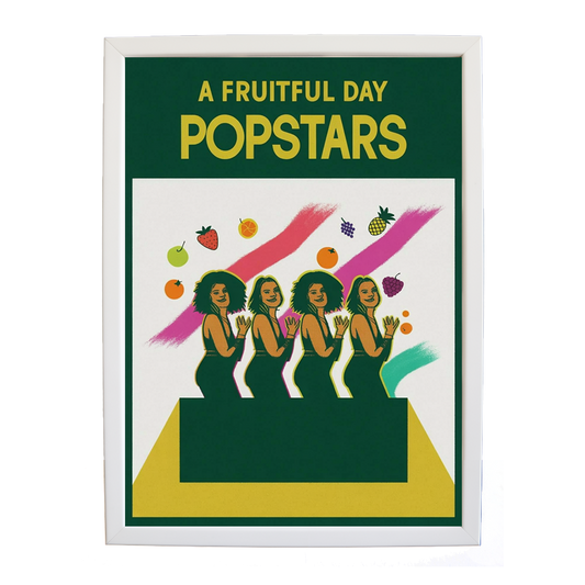 Popstars – Home Music Decor Print – wall art print – A Fruitful Day – punchy electronic pop, four piece girl band – Music Stag