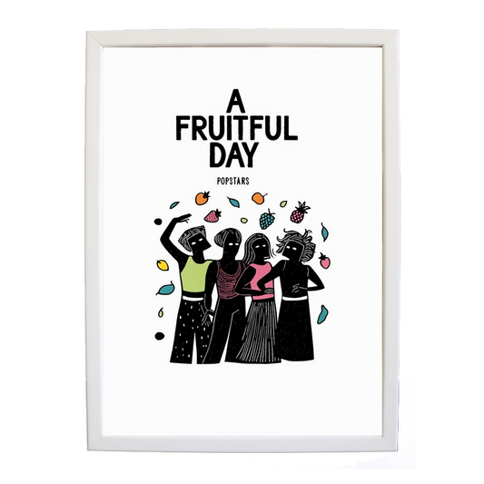 Popstars – Music Art Print – wall art print – A Fruitful Day – punchy electronic pop, four piece girl band – Music Stag