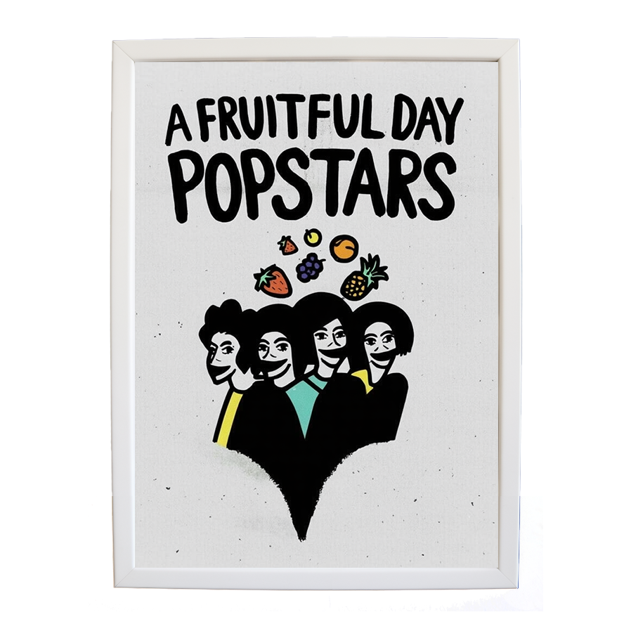 Popstars – Home Music Decor Print – wall art print – A Fruitful Day – punchy electronic pop, four piece girl band – Music Stag