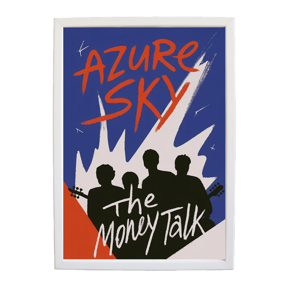 The Money Talk – Wall Art Print – wall art print – Azure Sky – rock, indie rock and alt rock – Music Stag