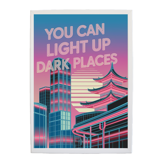 Neon Cityscape – You Can Light Up Dark Places (Cyber Glow Series #23)