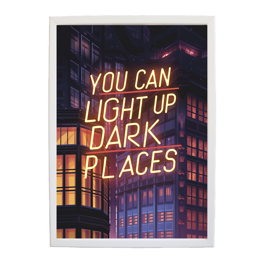 Neon Nights - You Can Light Up Dark Places (Series #1)
