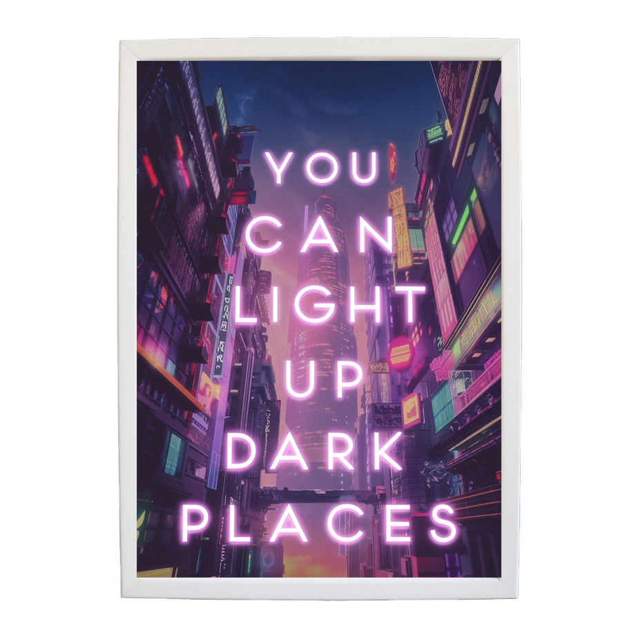 Neon Echoes - You Can Light Up Dark Places (Cyber Glow Series #15)